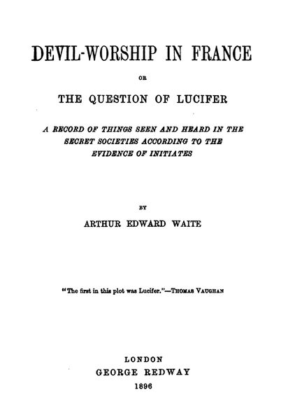 Devil-Worship in France or The Question of Lucifer