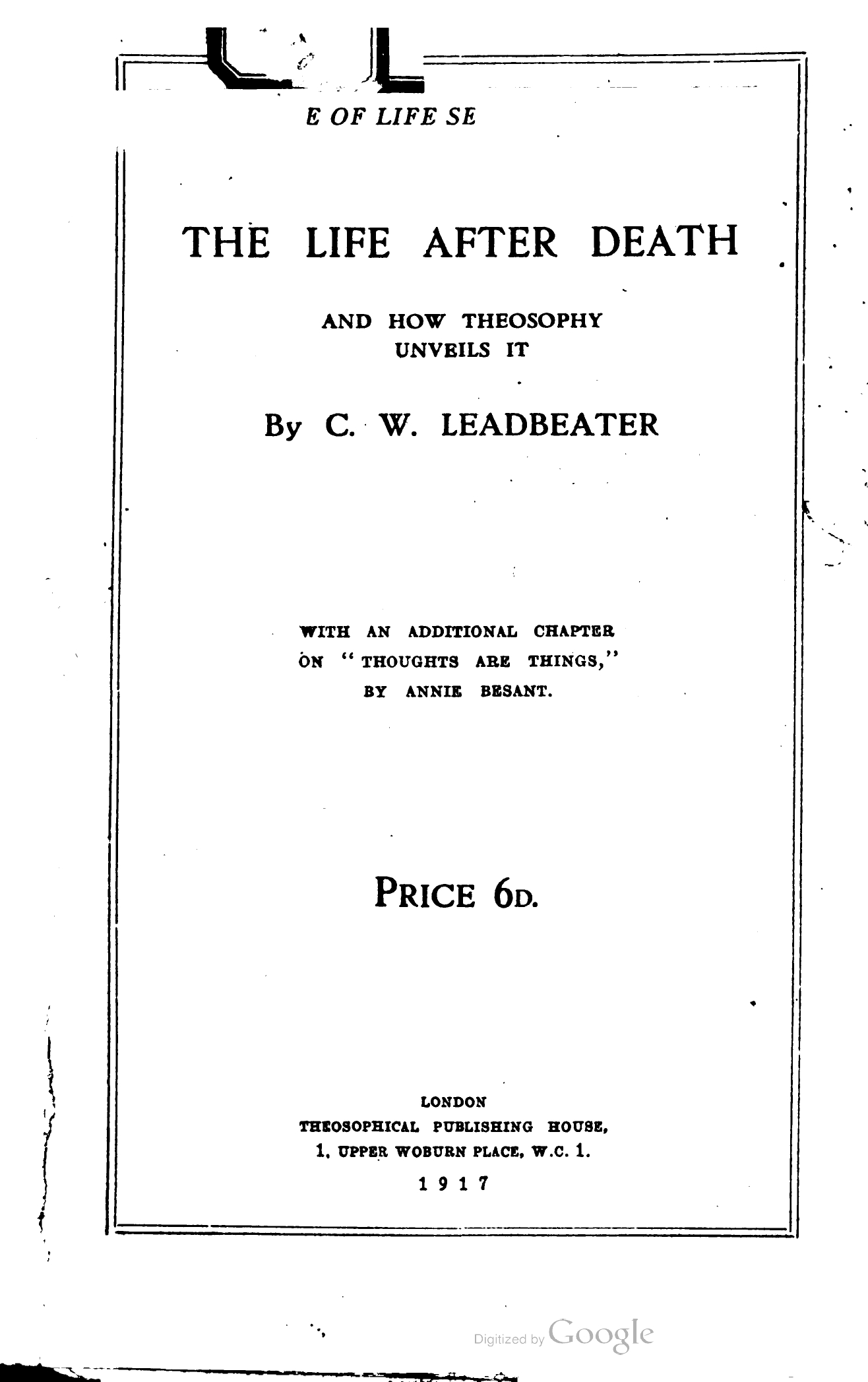 Leadbeater_C-The_Life_After_Death-1917-London-4_page-0001 The Life After Death