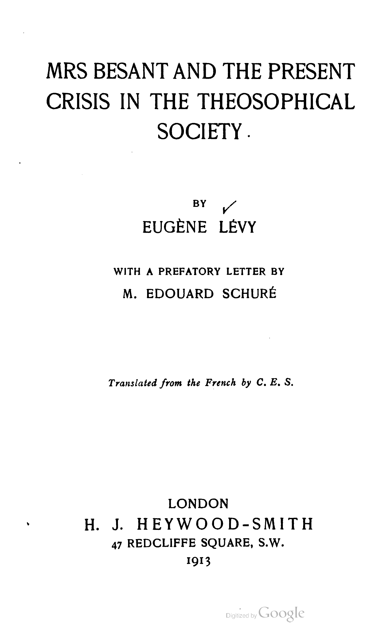 Levy_E-Mrs_Besant_and_the_Present_Crisis_in_the_Theosophical_Society-1913-London-12_page-0001(1) Mrs. Besant and the Present Crisis in the Theosophical Society